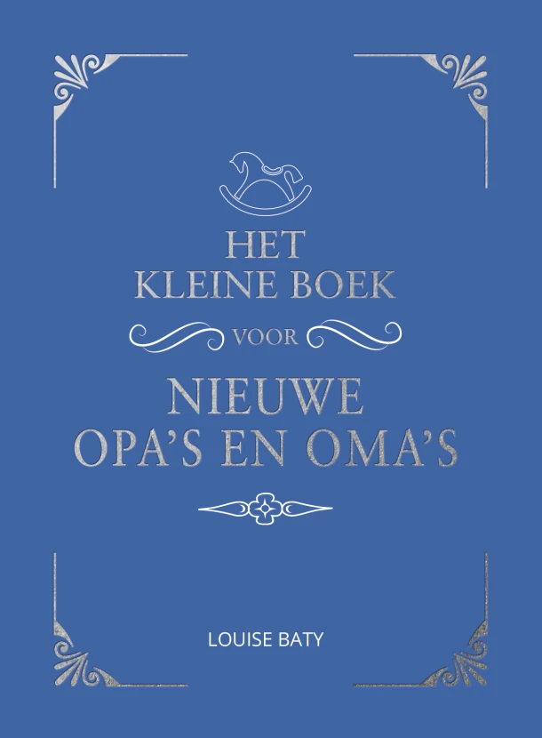 Het kleine boek voor opa's en oma's – Louise Baty – boek cover