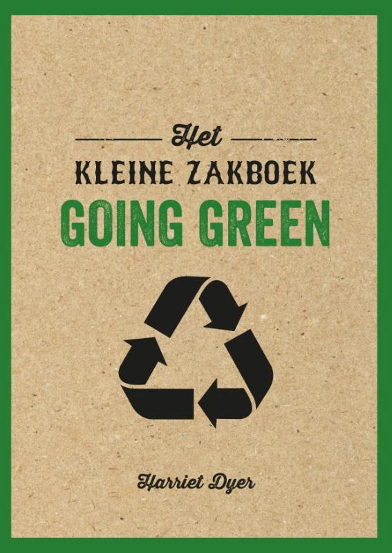Going green - Het kleine zakboek – Harriet Dyer – boek cover