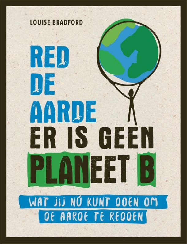 Red de aarde er is geen planeet B – Louise Bradford – boek cover