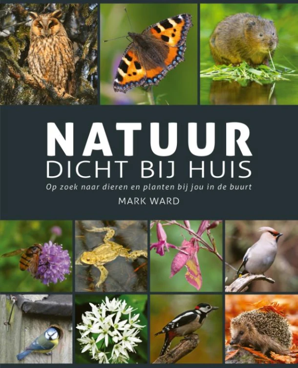 Natuur dicht bij huis – Mark Ward – boek cover