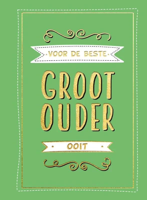 Voor de beste grootouder ooit - Cadeauboeken – Textcase, Deventer – boek cover