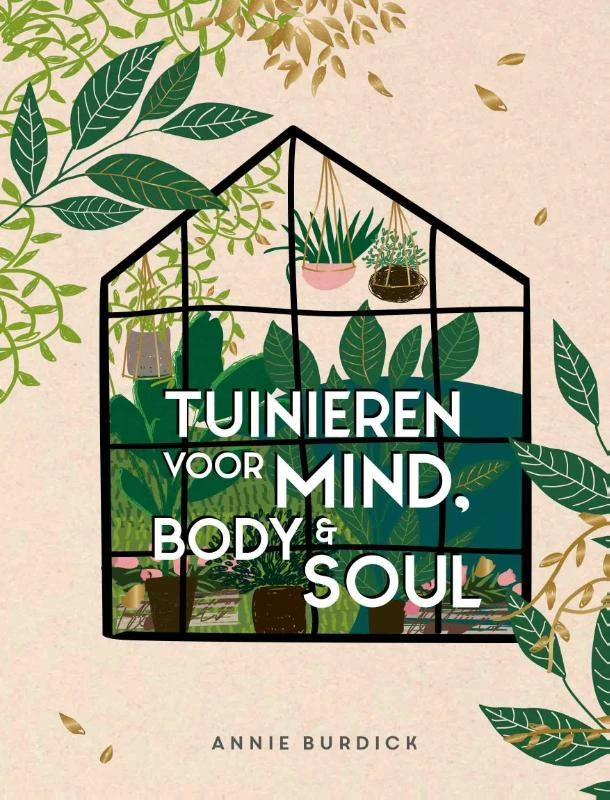 Tuinieren voor mind, body & soul – Annie Burdick – boek cover
