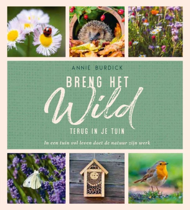 Breng het wild terug in je tuin – Annie Burdick – boek cover