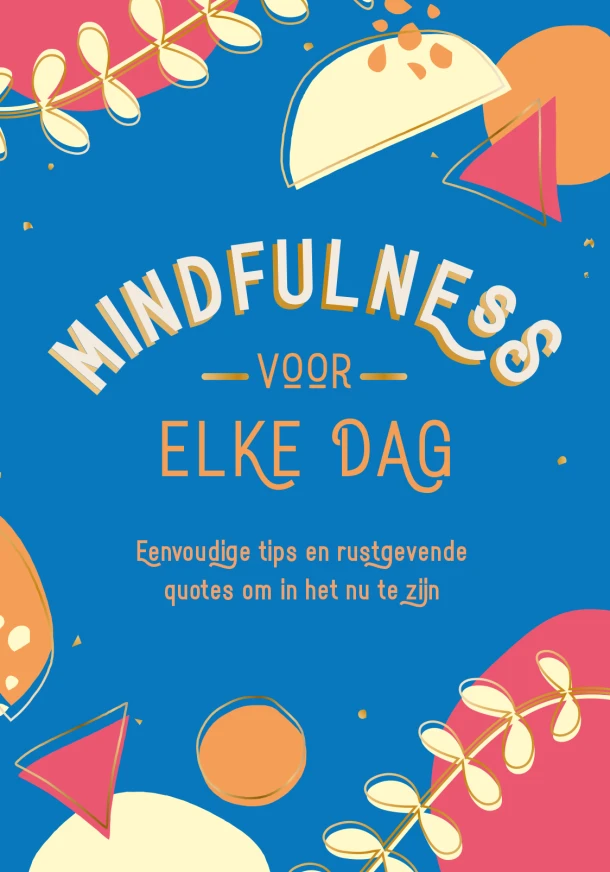Mindfulness voor elke dag – Gilly Pickup – boek cover