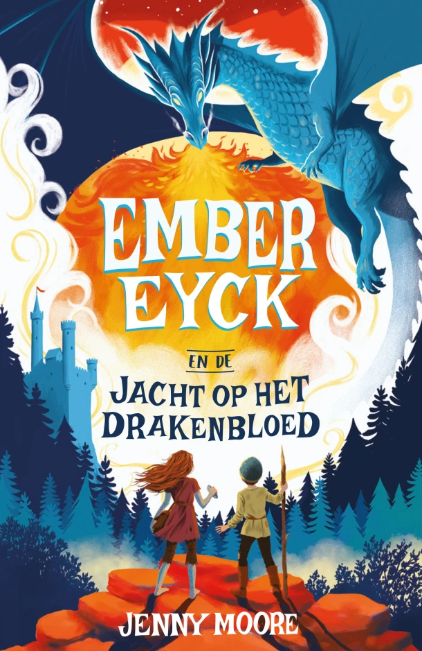Ember Eyck 1 ¿ Ember Eyck en de jacht op het drakenbloed – Jenny Moore – boek cover