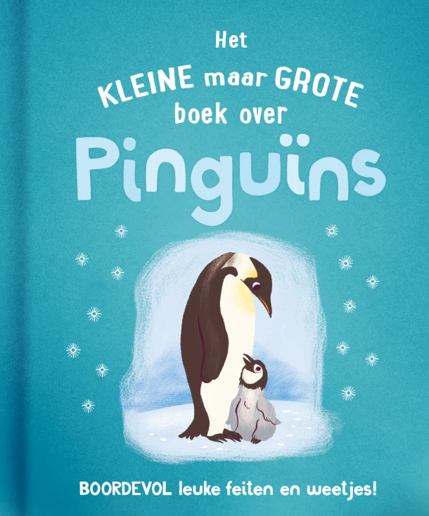 Het kleine maar grote boek over pinguïns – Tom Jackson – boek cover