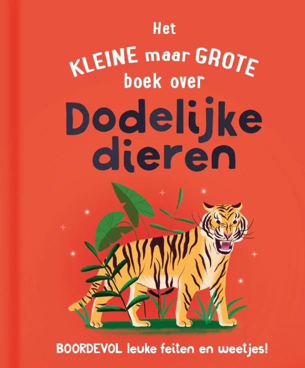 Het kleine maar grote boek over dodelijke dieren – Clive Gifford – boek cover