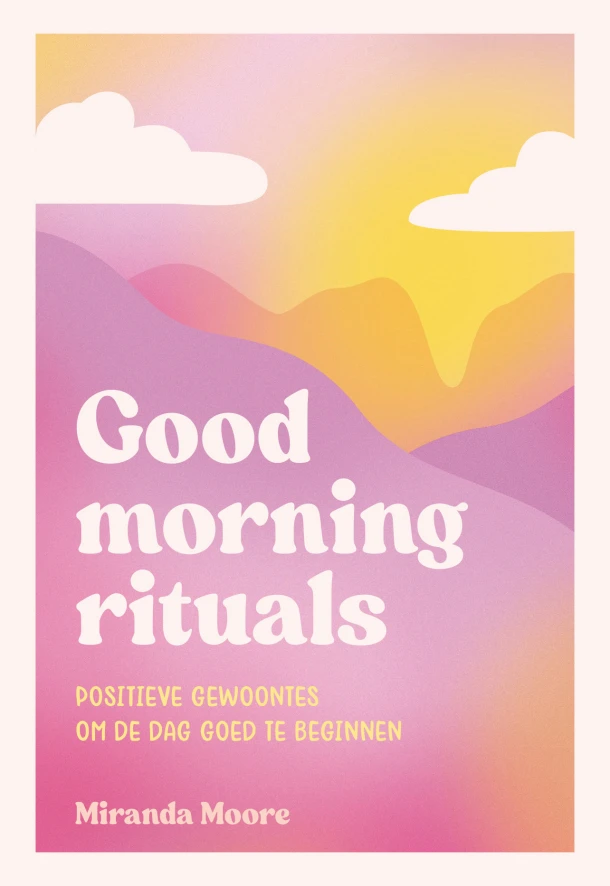 Good morning rituals – Miranda Moore – boek cover