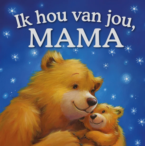 Ik hou van jou, mama – Melanie Joyce – boek cover