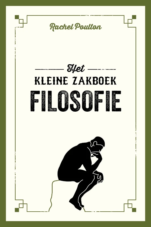 Filosofie - Het kleine zakboek – Rachel Poulton – boek cover