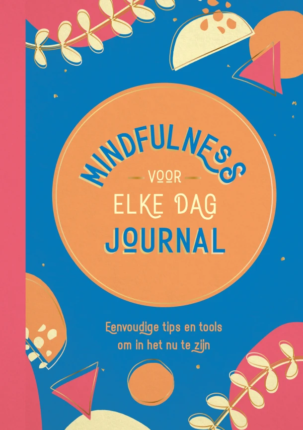 Mindfulness voor elke dag journal – Gilly Pickup – boek cover