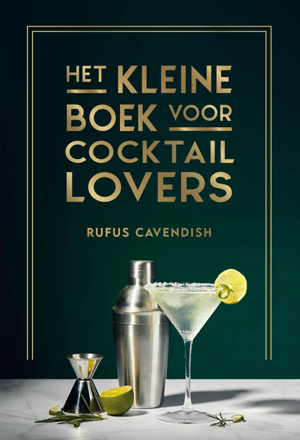 Het kleine boek voor cocktaillovers – Rufus Cavendish – boek cover