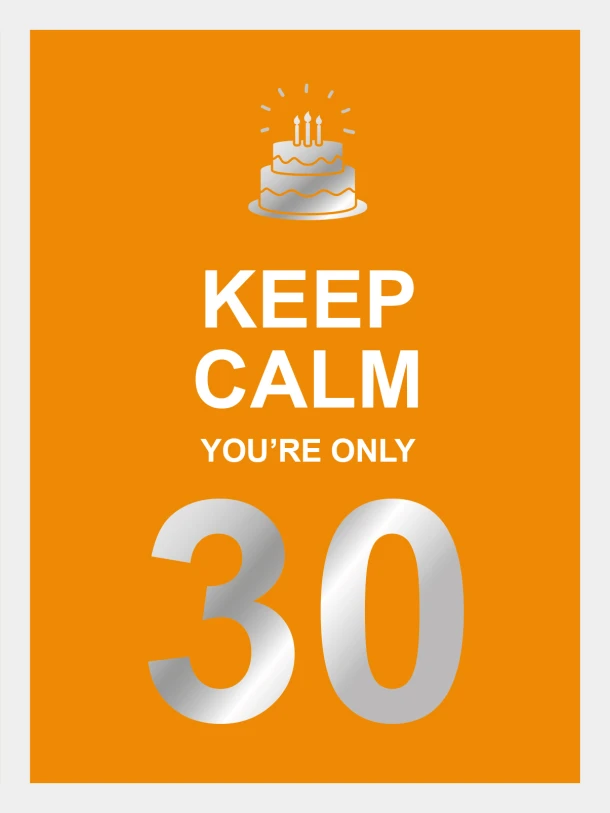 Keep calm you're only 30 – Vicky Edwards – boek cover