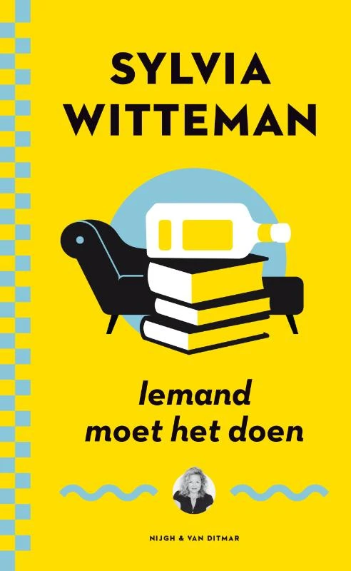 Iemand moet het doen – Sylvia Witteman – boek cover