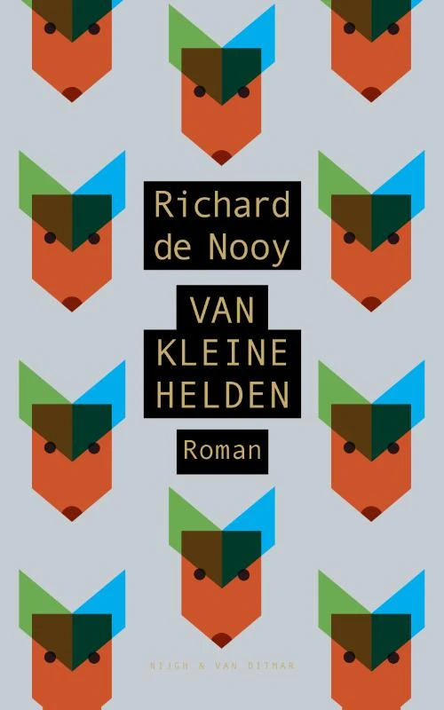 Van kleine helden – Richard de Nooy – boek cover
