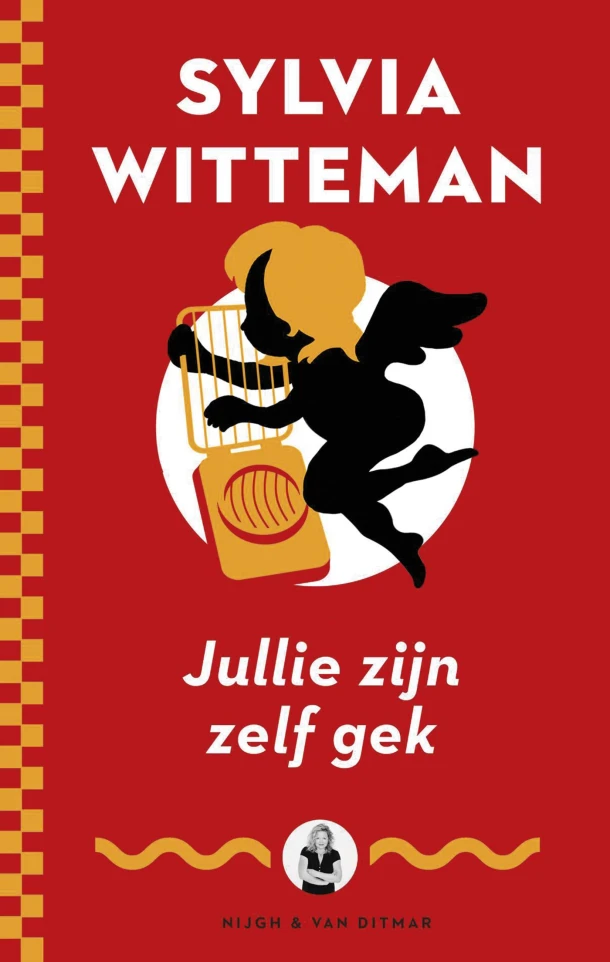 Jullie zijn zelf gek – Sylvia Witteman – boek cover