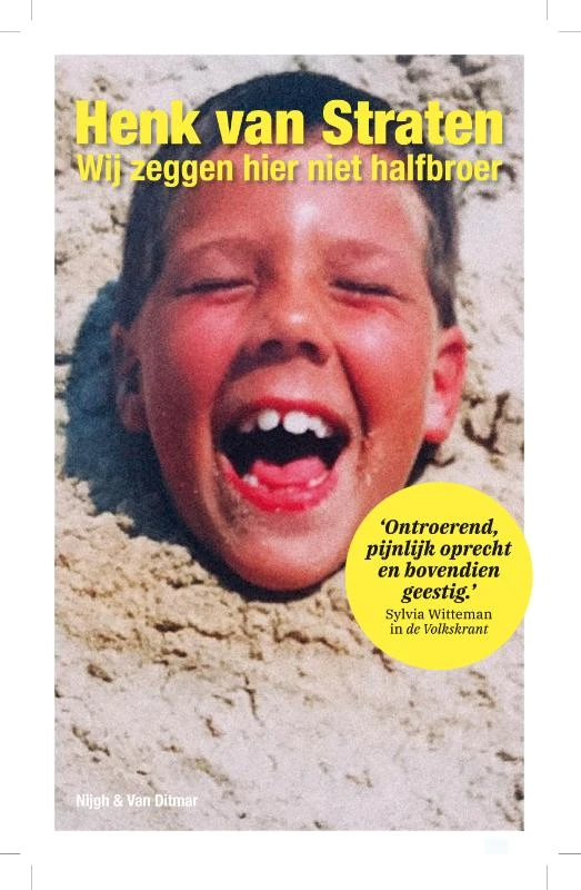 Wij zeggen hier niet halfbroer – Henk van Straten – boek cover