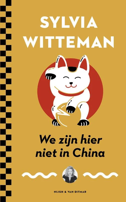 We zijn hier niet in China – Sylvia Witteman – boek cover