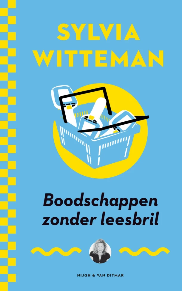 Boodschappen zonder leesbril – Sylvia Witteman – boek cover