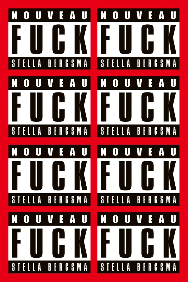 Nouveau Fuck – Stella Bergsma – boek cover