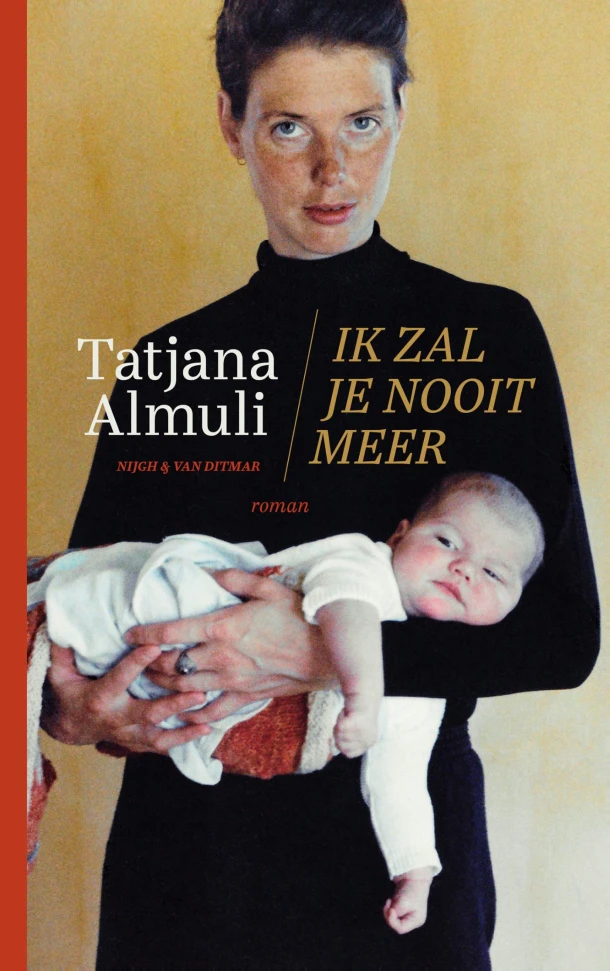 Ik zal je nooit meer – Tatjana Almuli – boek cover