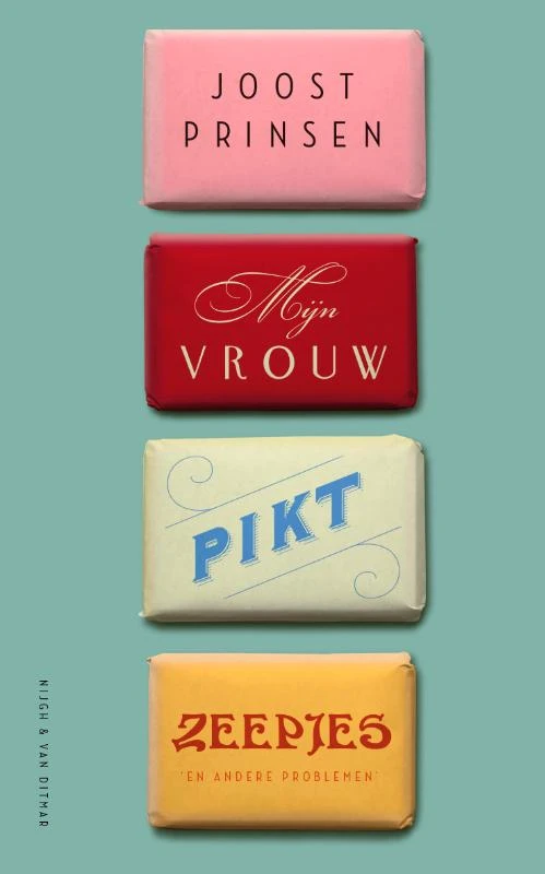 Mijn vrouw pikt zeepjes – Joost Prinsen – boek cover