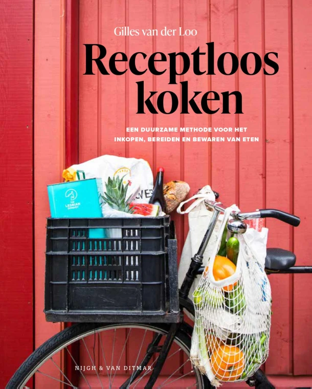 Koken zonder recept – Gilles van der Loo – boek cover
