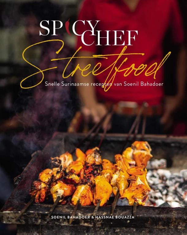 Spicy Chef - Streetfood – Soenil Bahadoer – boek cover