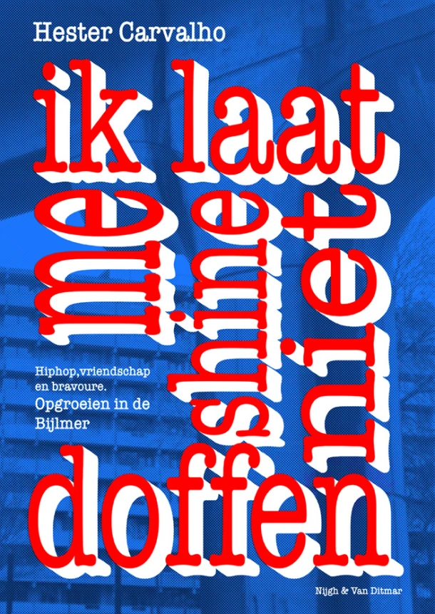 Ik laat me shine niet doffen – Hester Carvalho – boek cover