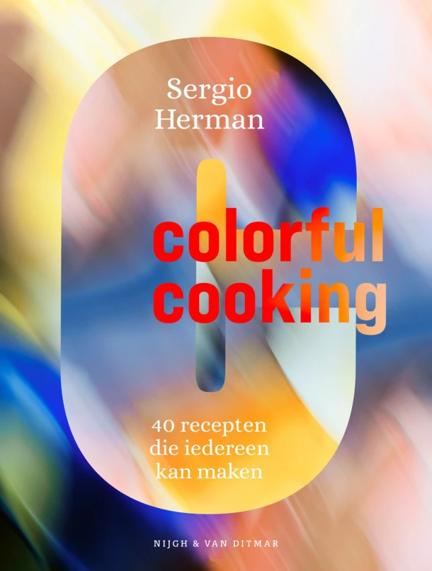 Colorful cooking – Sergio Herman – boek cover