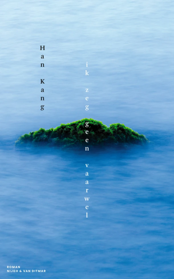 Ik zeg geen vaarwel – Han Kang – boek cover