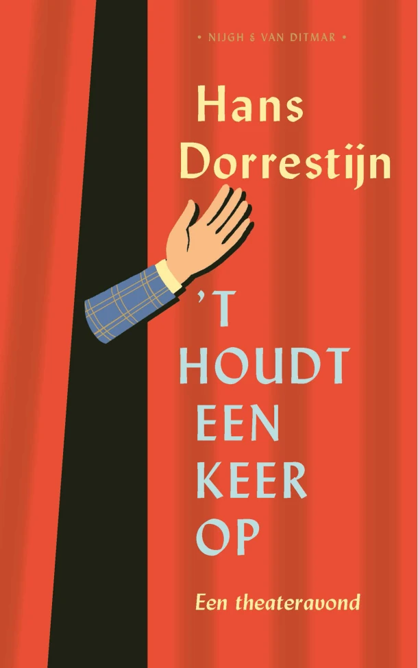 't Houdt een keer op – Hans Dorrestijn – boek cover