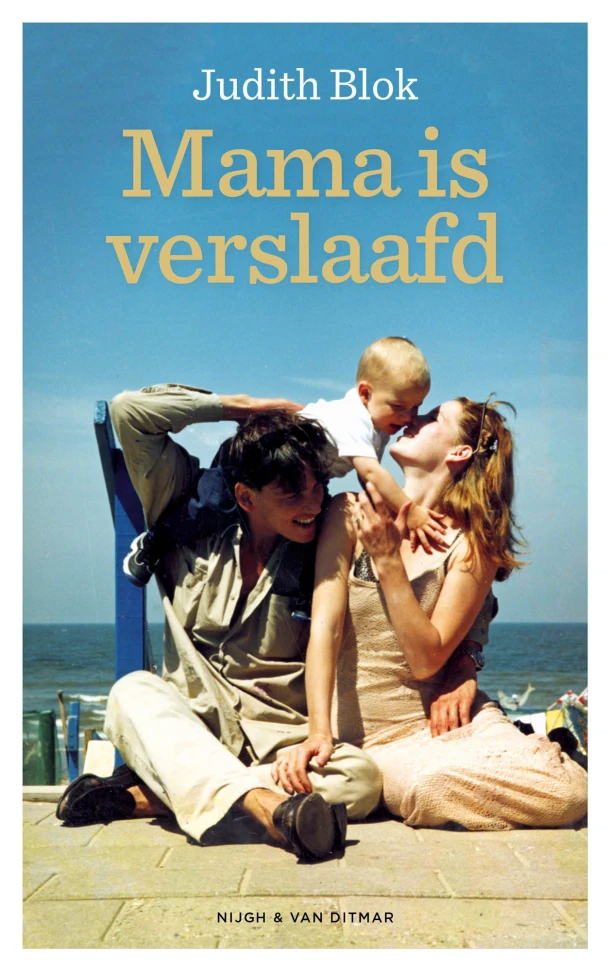 Mama is verslaafd – Judith Blok – boek cover