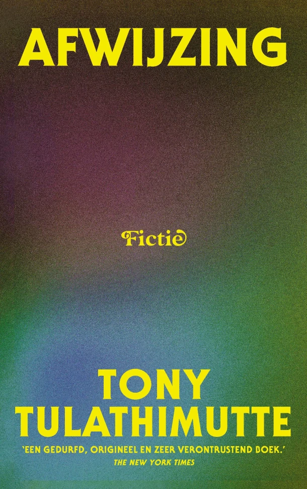 Afwijzing – Tony Tulathimutte – boek cover