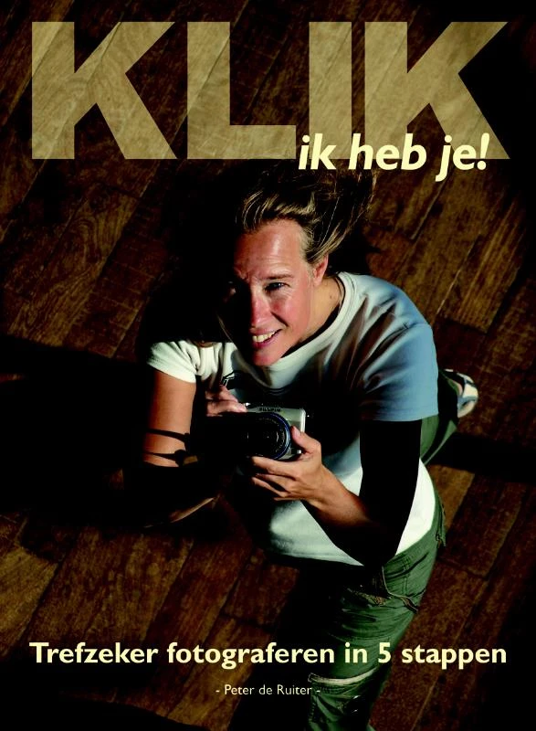 Klik ik heb je! – Peter de Ruiter – boek cover