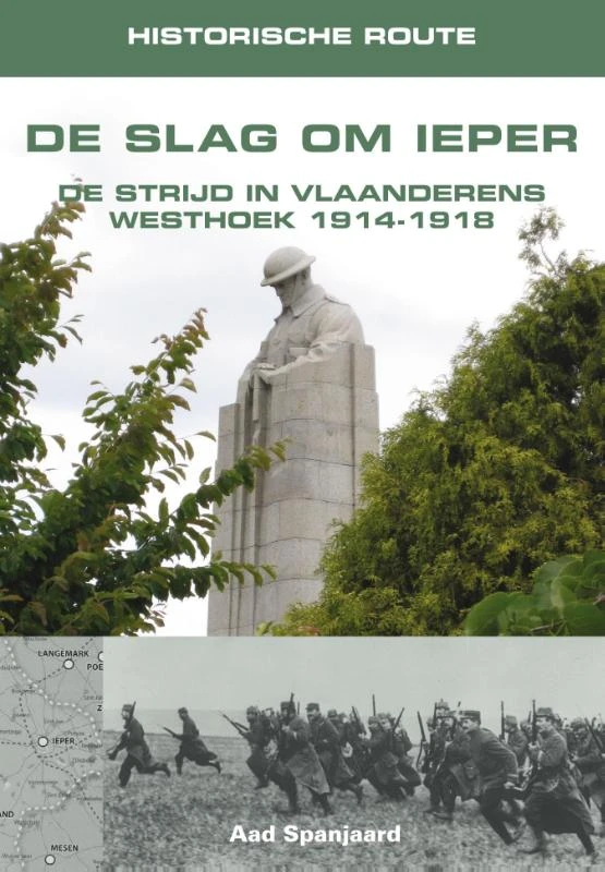 Historische route De Slag om Ieper ā Aad Spanjaard ā boek cover