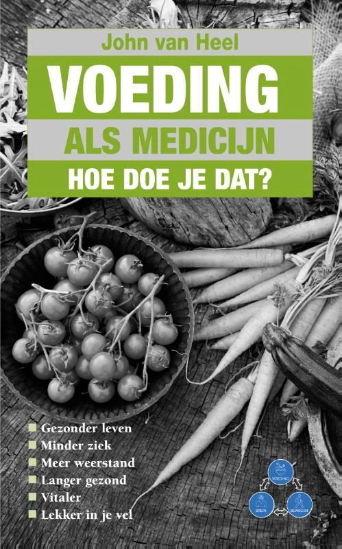 Voeding als medicijn – John van Heel – boek cover