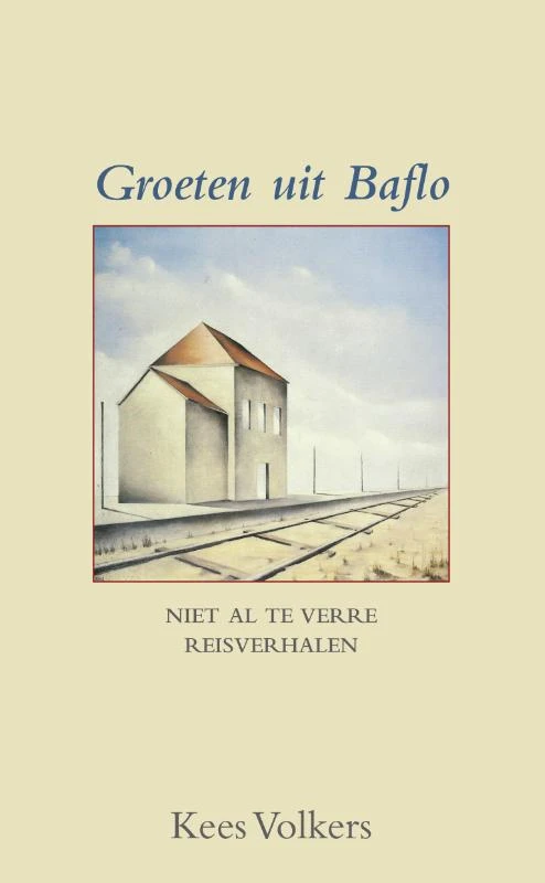 Groeten uit Baflo – Kees Volkers – boek cover