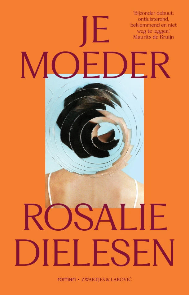 Je moeder – Rosalie Dielesen – boek cover