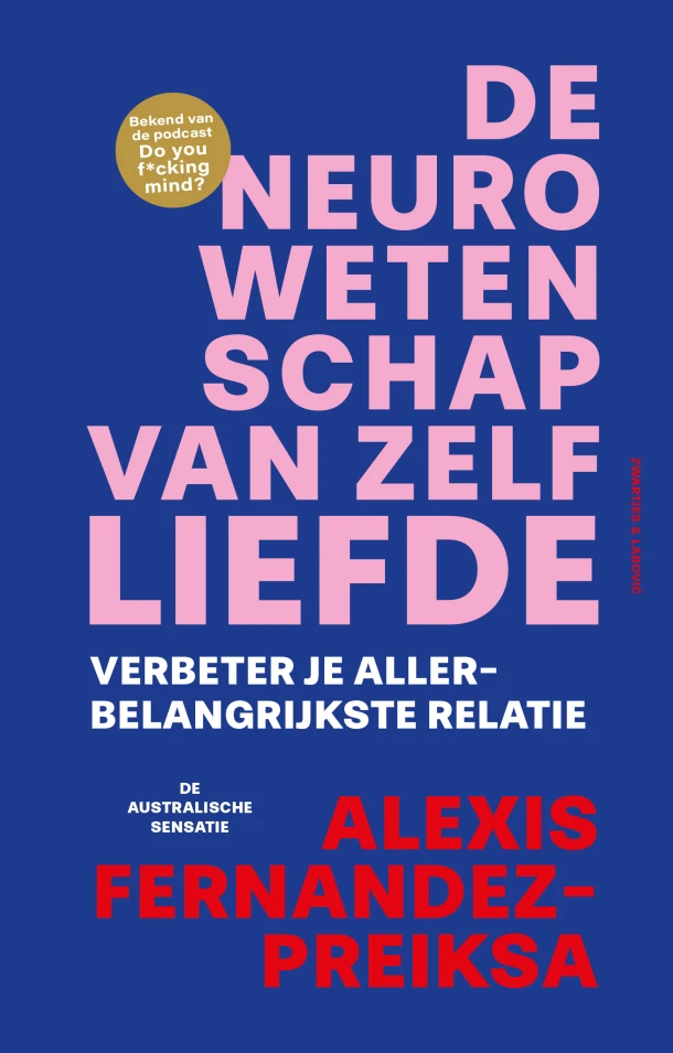 De neurowetenschap van zelfliefde – Alexis Fernandez-Preiksa – boek cover
