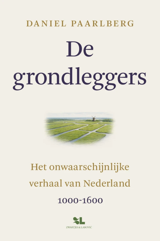 De grondleggers – Daniel Paarlberg – boek cover
