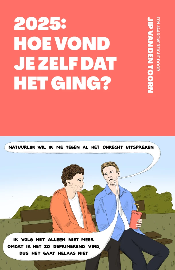 2025: Hoe vond je zelf dat het ging? – Jip van den Toorn – boek cover