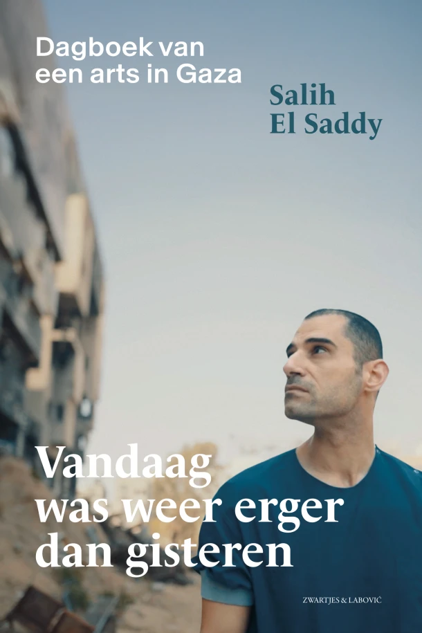 Vandaag was weer erger dan gisteren – Salih El Saddy – boek cover