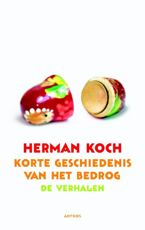 Korte geschiedenis van het bedrog – Herman Koch – boek cover