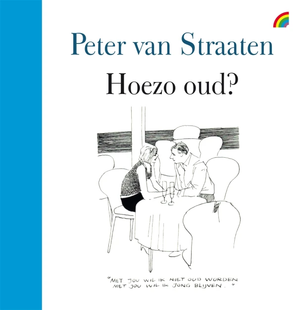 Hoezo oud? – Peter van Straaten – boek cover