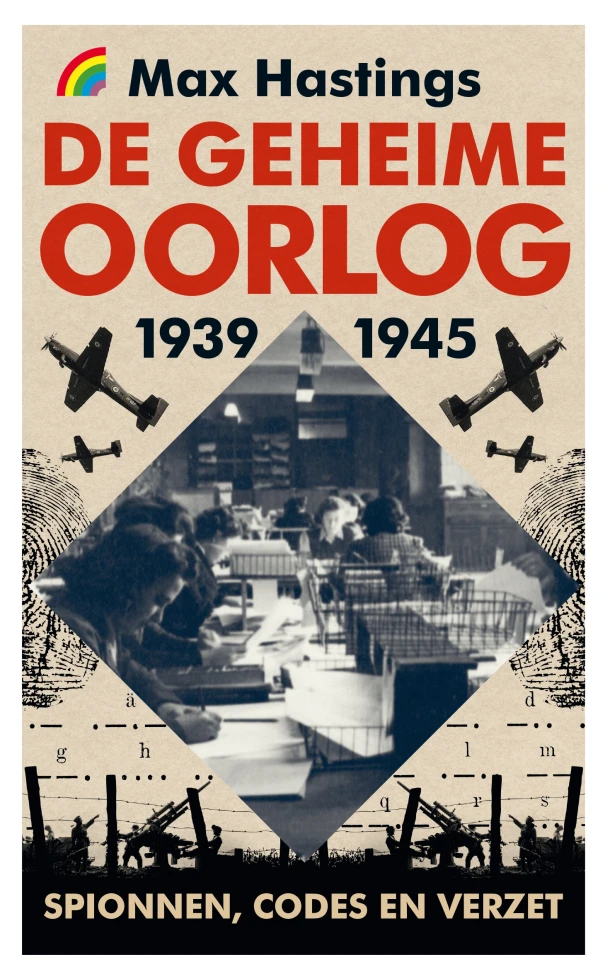 De geheime oorlog – Max Hastings – boek cover