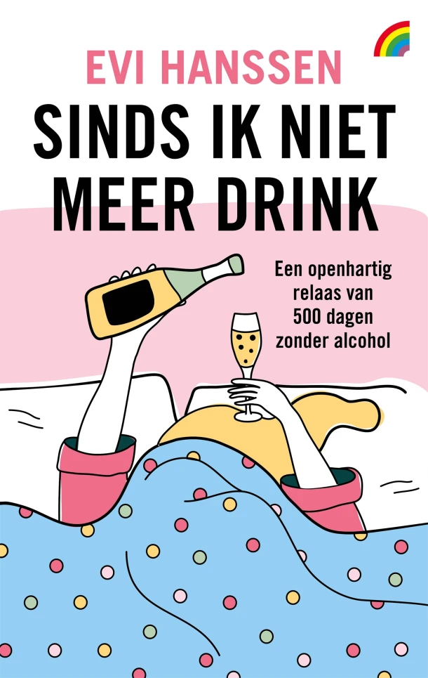 Sinds ik niet meer drink – Evi Hanssen – boek cover