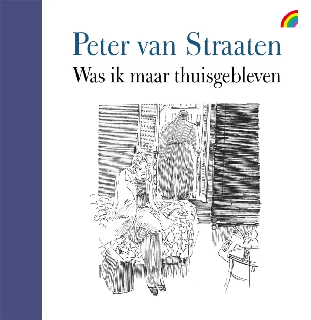 Was ik maar thuisgebleven – Peter van Straaten – boek cover