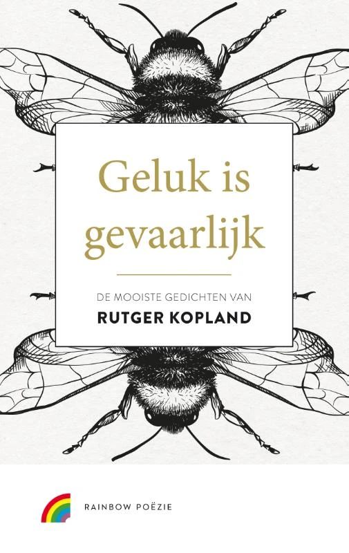 Geluk is gevaarlijk – Rutger Kopland – boek cover