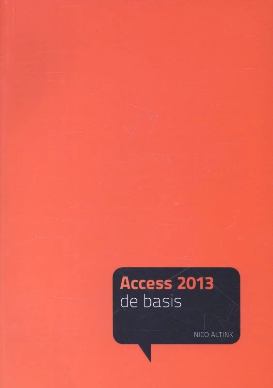 Acces 2013 De basis – Nico Altink – boek cover